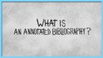 What is Annotated Bibliography?