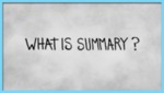 What is Summary?