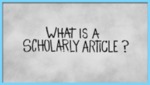 What is a Scholarly Article?