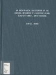 An archeological investigation of the cultural resources of Callawassie Island, Beaufort County, South Carolina by James L. Michie